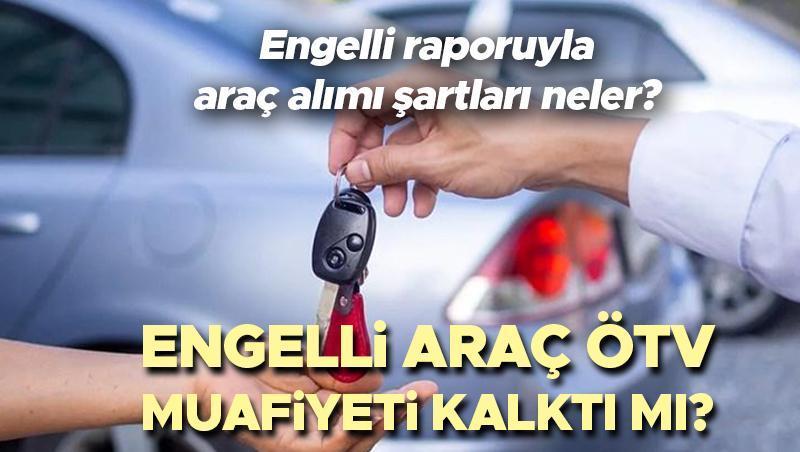 ENGELLİ ARAÇLARDA ÖTV MUAFİYETİ ŞARTLARI SON HABER 2024 || Engelli araçlarına uygulanan ÖTV indirimi kaldırıldı. ÖTV'siz engelli aracı almanın şartları nelerdir? Engelli raporlu araç almanın yeni koşulları açıklandı!