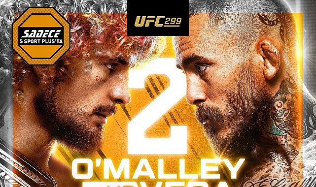 O'Malley - UFC 299 Real Fight Main Card Canlı Yayını Sadece S Sport Plus'ta - SPOR